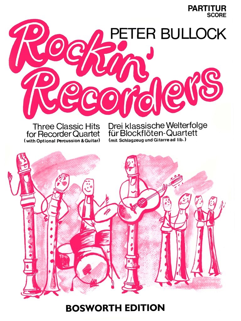 Peter Bullock: Rockin' Recorders